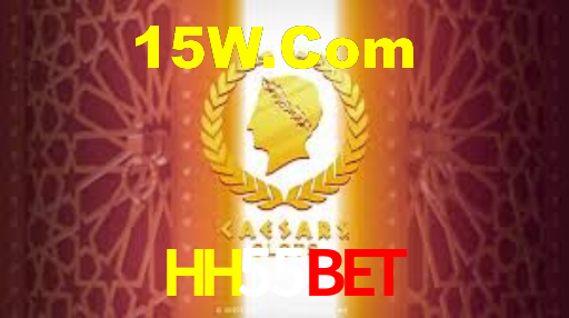 HH55Bet,HH55 Game